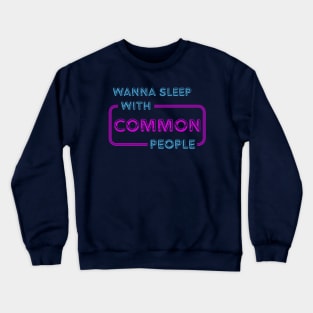 COMMON Crewneck Sweatshirt